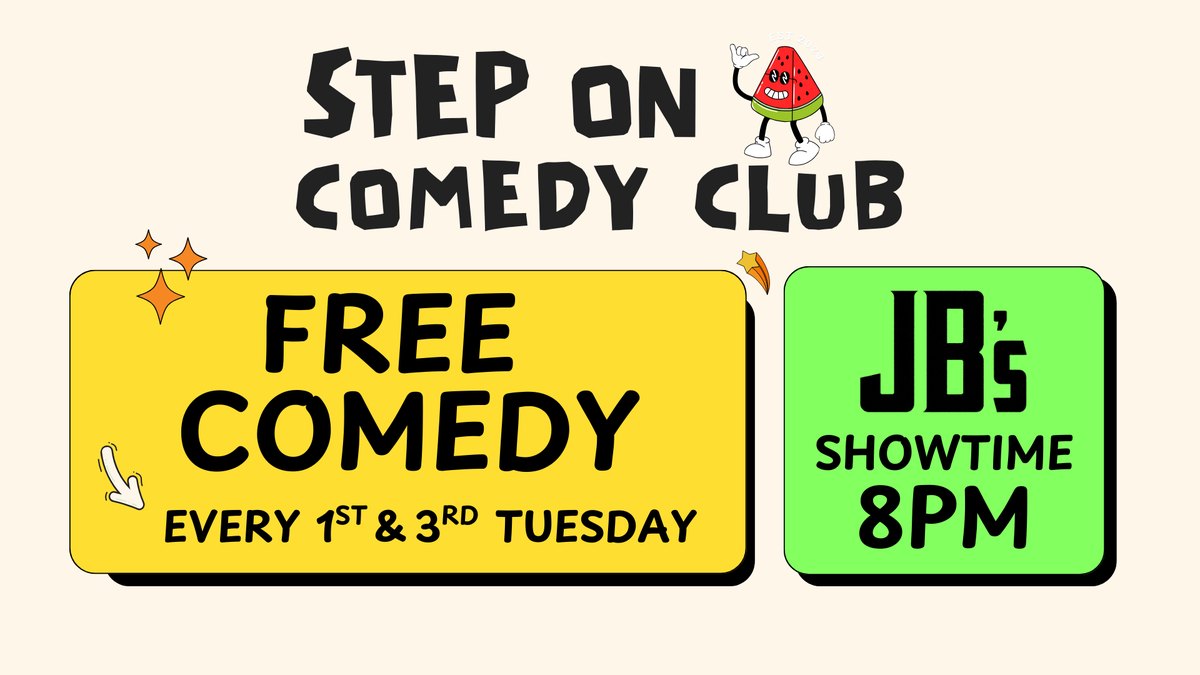 Step On Comedy Club: free comedy every 1st and 3rd Tuesday at JB's, showtime 8pm